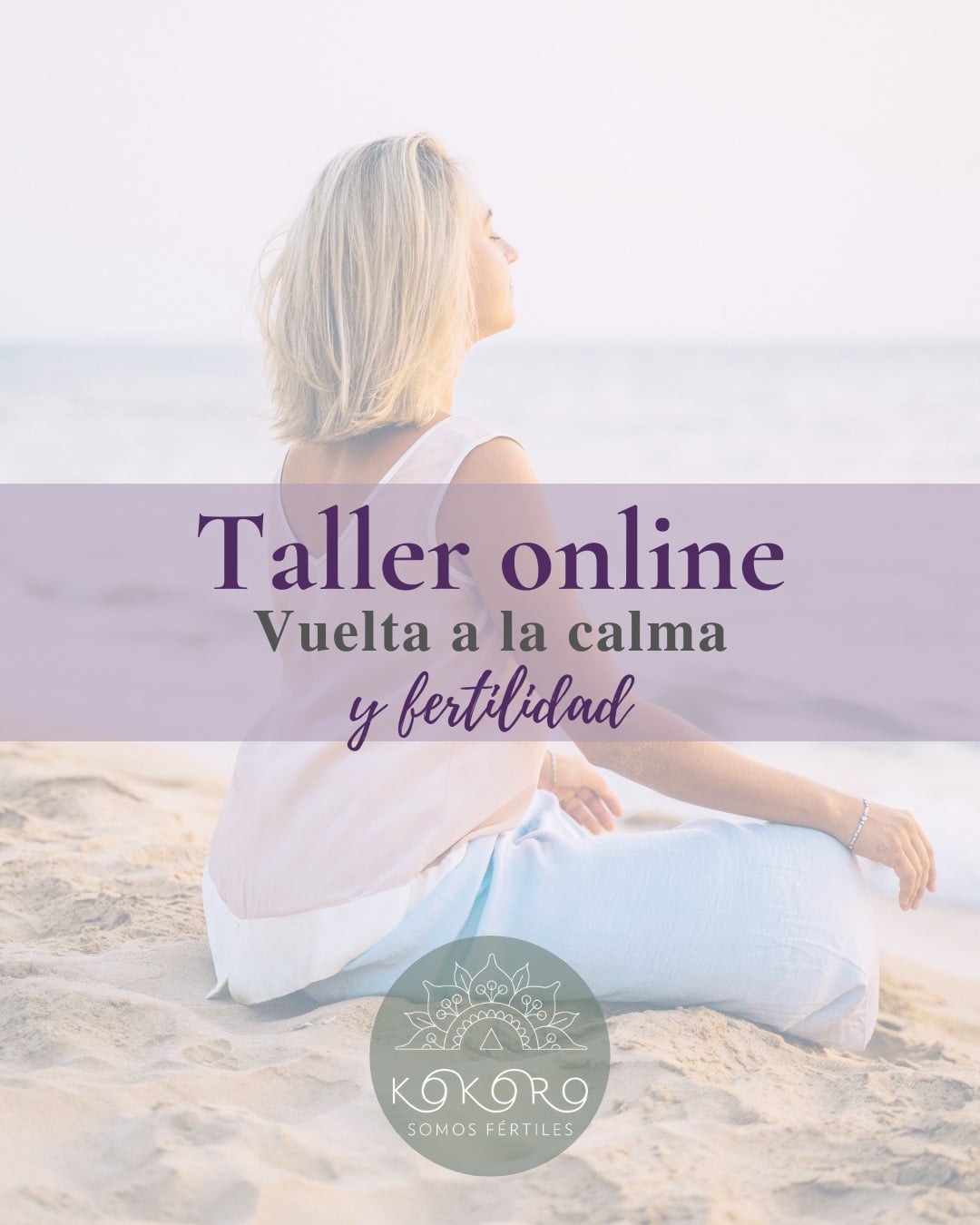 Taller Vuelta a la Calma Fertilidad